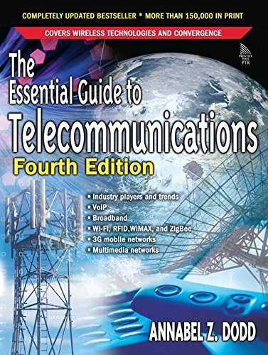 The Essential Guide to Telecommunications (4th Edition) 4th edition by Dodd, Annabel Z. (2005) Paperback