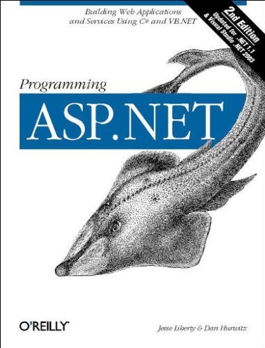 Programming ASP.NET 2nd edition by Liberty, Jesse, Hurwitz, Dan (2003) Paperback