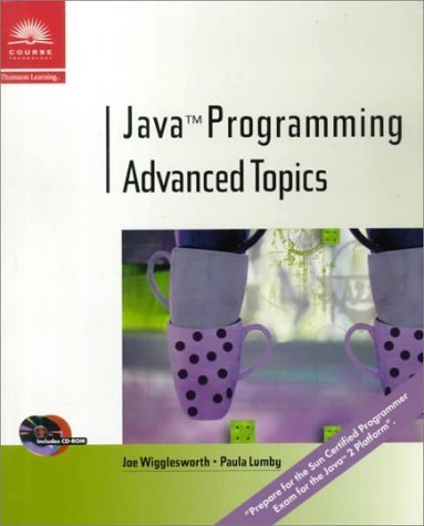 Java Programming Advanced Topics 2nd edition by Wigglesworth, Joe, Lumby, Paula (1999) Paperback