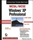 MCSA/MCSE Windows XP Professional Study Guide (70-270), 3rd Ed. 3rd edition by Donald, Lisa, Chellis, James (2005) Paperback
