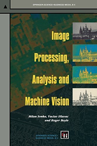 Image Processing, Analysis and Machine Vision (Chapman & Hall Computing Series) 1st edition by Sonka, Milan, Hlavac, Vaclav, Boyle, Roger (1993) Paperback
