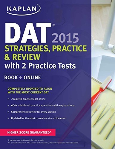 Kaplan DAT 2015 Strategies, Practice, and Review with 2 Practice Tests: Book + Online (Kaplan Test Prep) Ninth Edition by Kaplan (2014) Paperback