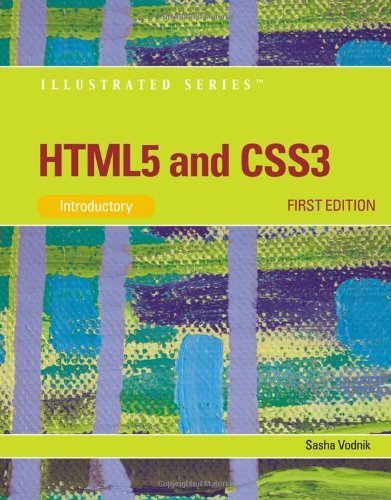 HTML5 and CSS3, Illustrated Introductory 1st edition by Vodnik, Sasha (2011) Paperback