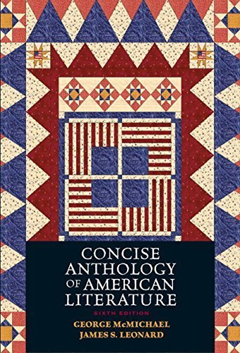 Concise Anthology of American Literature 6th edition by McMichael, George, Leonard, James S. (2005) Paperback