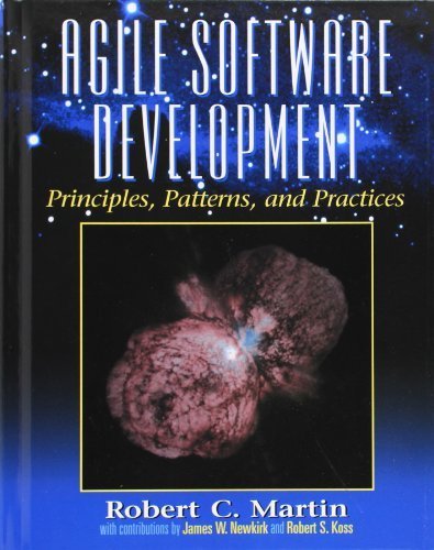 Agile Software Development, Principles, Patterns, and Practices 1st edition by Martin, Robert C. (2002) Paperback