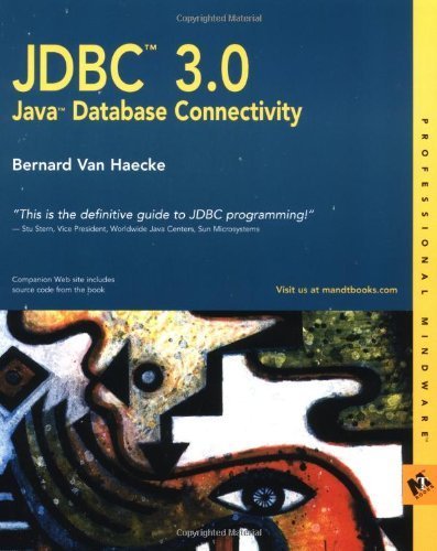 JDBC 3.0: JAVA Database Connectivity (M&T Books) 1st edition by Van Haecke, Bernard (2002) Paperback
