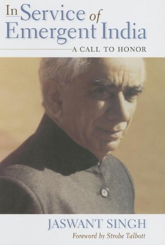 In Service of Emergent India: A Call to Honor by Singh, Jaswant (2007) Hardcover