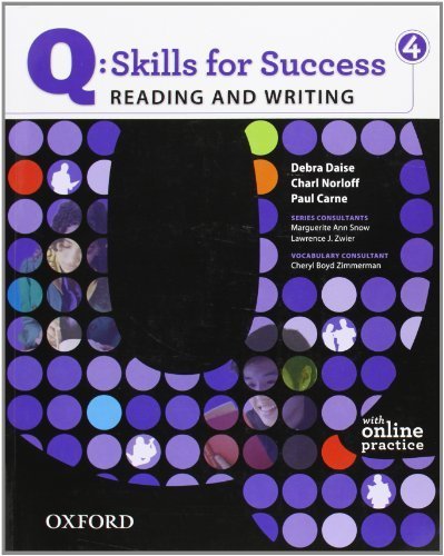 Q: Skills for Success 4 Reading & Writing Student Book with Student Access Code Card Pap/Psc St edition by Norloff, Charl, Daise, Debra, Carne, Paul (2011) Paperback
