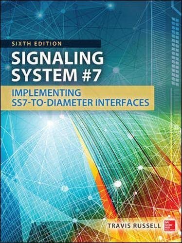 Signaling System #7, Sixth Edition 6th edition by Russell, Travis (2014) Hardcover