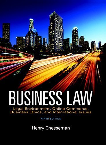 Business Law: Legal Environment, Online Commerce, Business Ethics, and International Issues, Student Value Edition, (9th Edition) 9th edition by Cheeseman, Henry R. (2015) Loose Leaf