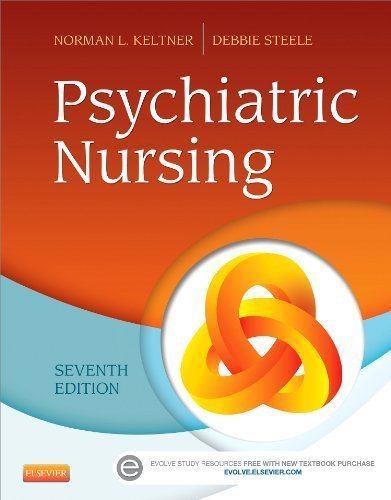 Psychiatric Nursing, 7e 7th Edition by Keltner EdD RN CRNP, Norman L., Steele, Debbie (2014) Paperback