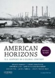 American Horizons: U.S. History in a Global Context, Volume I: To 1877 2nd edition by Schaller, Michael, Schulzinger, Robert, Bezis-Selfa, John, G (2014) Paperback