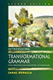 Introducing Transformational Grammar : From Principles and Parameters to Minimalism 2nd edition by Ouhalla, Jamal (1999) Paperback