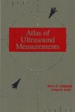 Atlas of Ultrasound Measurements by Goldberg, Barry B. (1990) Hardcover