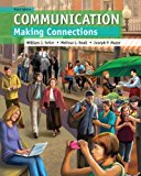 Communication: Making Connections (9th Edition) 9th edition by Seiler, William J., Beall, Melissa L., Mazer, Joseph P. (2013) Paperback