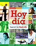 Hoy dÃ­a: Spanish for Real Life, Volume 2 1st edition by McMinn, John T., Alonso GarcÃ­a, Nuria (2010) Paperback