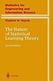 The Nature of Statistical Learning Theory (Information Science and Statistics) Softcover reprint of edition by Vapnik, Vladimir (2010) Paperback