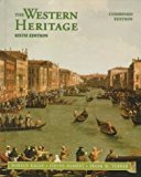 Western Heritage, The, Combined 6th edition by Kagan, Donald, Ozment, Steven E., Turner, Frank M. (1997) Hardcover