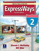 Expressways International Version 2 1st edition by Molinsky, Steven J., Bliss, Bill (2002) Paperback