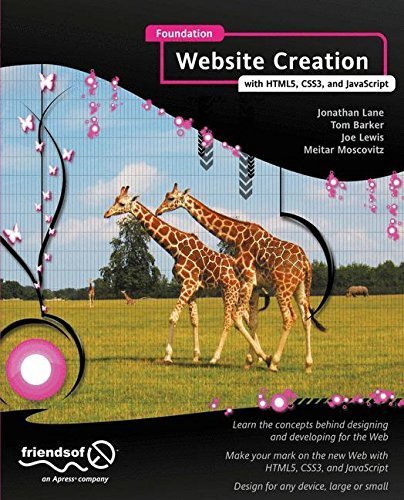 Foundation Website Creation with HTML5, CSS3, and JavaScript 1st edition by Lane, Jonathan, Barker, Tom, Lewis, Joe, Moscovitz, Meitar (2012) Paperback