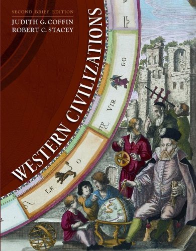 Western Civilizations (Second Brief Edition) (Vol. One-Volume) 2nd Brief edition by Coffin, Judith, Stacey, Robert (2008) Paperback