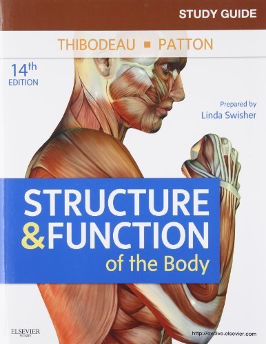 Study Guide for Structure & Function of the Body, 14e 14th Edition by Swisher RN EdD, Linda (2011) Paperback