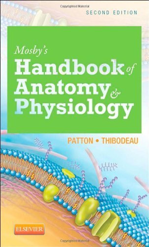 Mosby's Handbook of Anatomy & Physiology, 2e 2nd Edition by Patton PhD, Kevin T., Thibodeau PhD, Gary A. (2013) Paperback