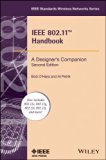 IEEE 802.11 Handbook: A Designer's Companion 2nd edition by Al Petrick, Bob O'Hara (2005) Paperback