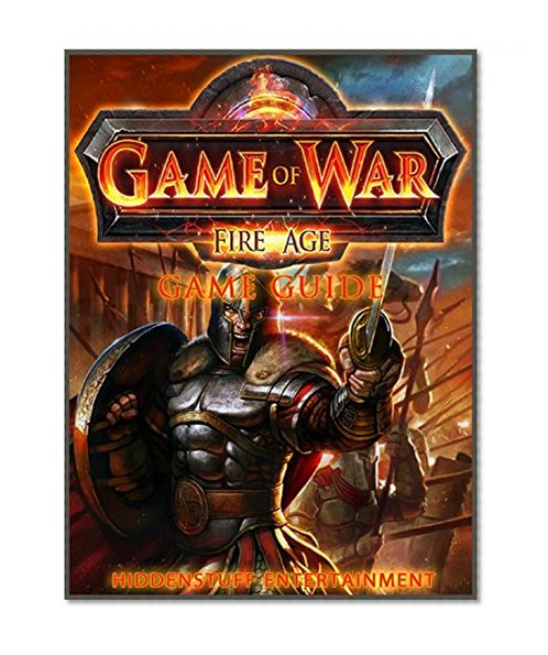 Game of War Fire Age: Tips, Cheats, Hacks, Download, Guide