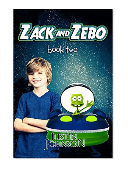 Books For Kids: Zack and Zebo Book Two: Kids Books, Children's Books, Free Stories, Kids Fantasy Books, Kids Mystery Books, Series Books For Kids Ages 4-6 6-8, 9-12