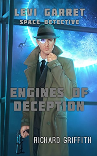 Book Cover Levi Garret, Space Detective: Engines of Deception