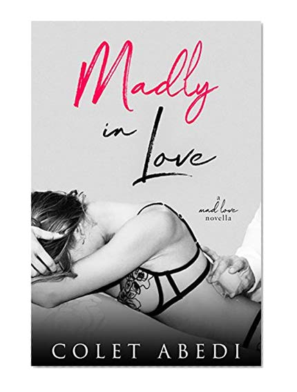 Book Cover Madly In Love: The Novella