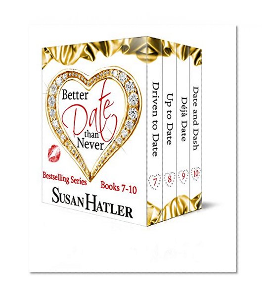 Better Date than Never Boxed Set (Books 7-10)