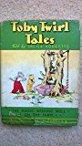 TOBY TWIRL TALES No. 2