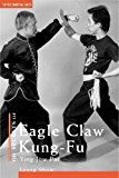 The Secrets of Eagle Claw Kung-fu: Ying Jow Pai First Printing from edition by Leung Shum (2001) Paperback