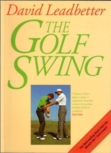 The Golf Swing by DAVID LEADBETTER (2001) Paperback