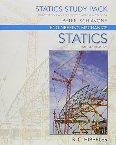 Statics Study Pack -- for Engineering Mechanics: Statics, Engineering Mechanics: Statics 14th edition by Hibbeler, Russell C. (2015) Paperback
