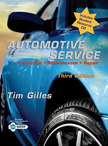 Automotive Service: Inspection, Maintenance, Repair (Book Only) 3rd edition by Gilles, Tim (2007) Hardcover