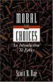 Moral Choices by Rae, Scott B. (1995) Hardcover