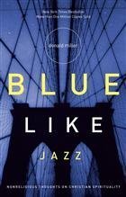 Blue Like Jazz (Special Edition with dvd & study guide) by Miller, Donald (2008) Hardcover
