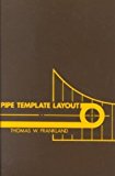 Pipe Template Layout by Frankland, Thomas W. (1967) Paperback