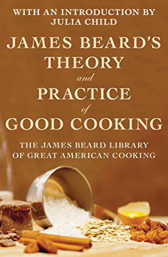 Book Cover James Beard's Theory and Practice of Good Cooking