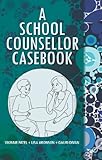 A School Counsellor Casebook