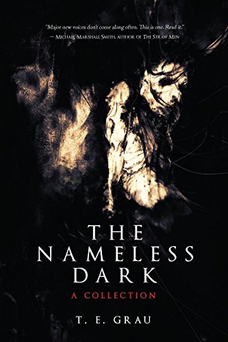 The Nameless Dark: A Collection