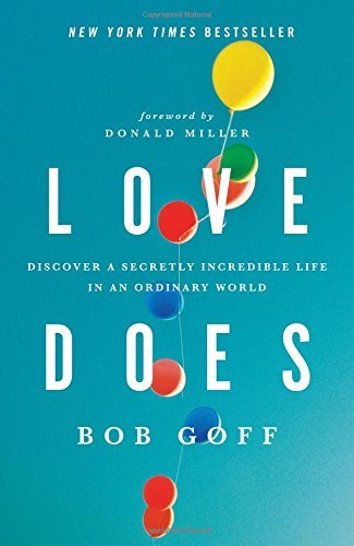 Book Cover Love Does by Bob Goff (11-May-2012) Paperback