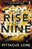 The Rise of Nine (Lorien Legacy) by Pittacus Lore (29-Aug-2013) Paperback