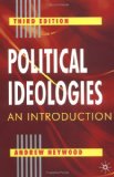 Political Ideologies: An Introduction by A. Gamble (Foreword), Andrew Heywood (17-Apr-2003) Paperback