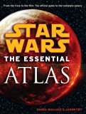 Star Wars: Essential Atlas by Daniel Wallace (28-Aug-2009) Paperback