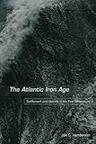 The Atlantic Iron Age: Settlement and Identity in the First Millennium BC by Jon Henderson (16-Dec-2011) Paperback