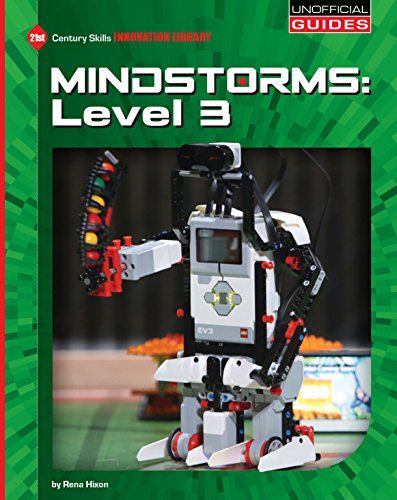 Mindstorms: Level 3 (21st Century Skills Innovation Library: Unofficial Guides)